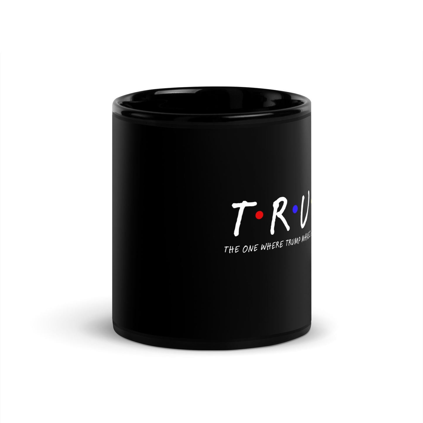 The One Where Trump Makes America Great Again Mug