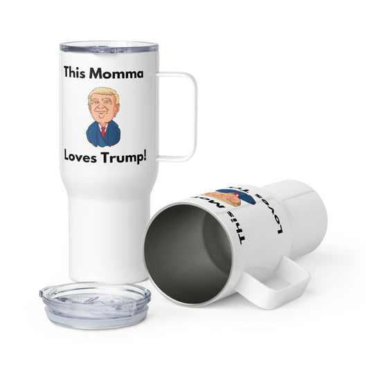 This Momma Loves Trump! Tumbler