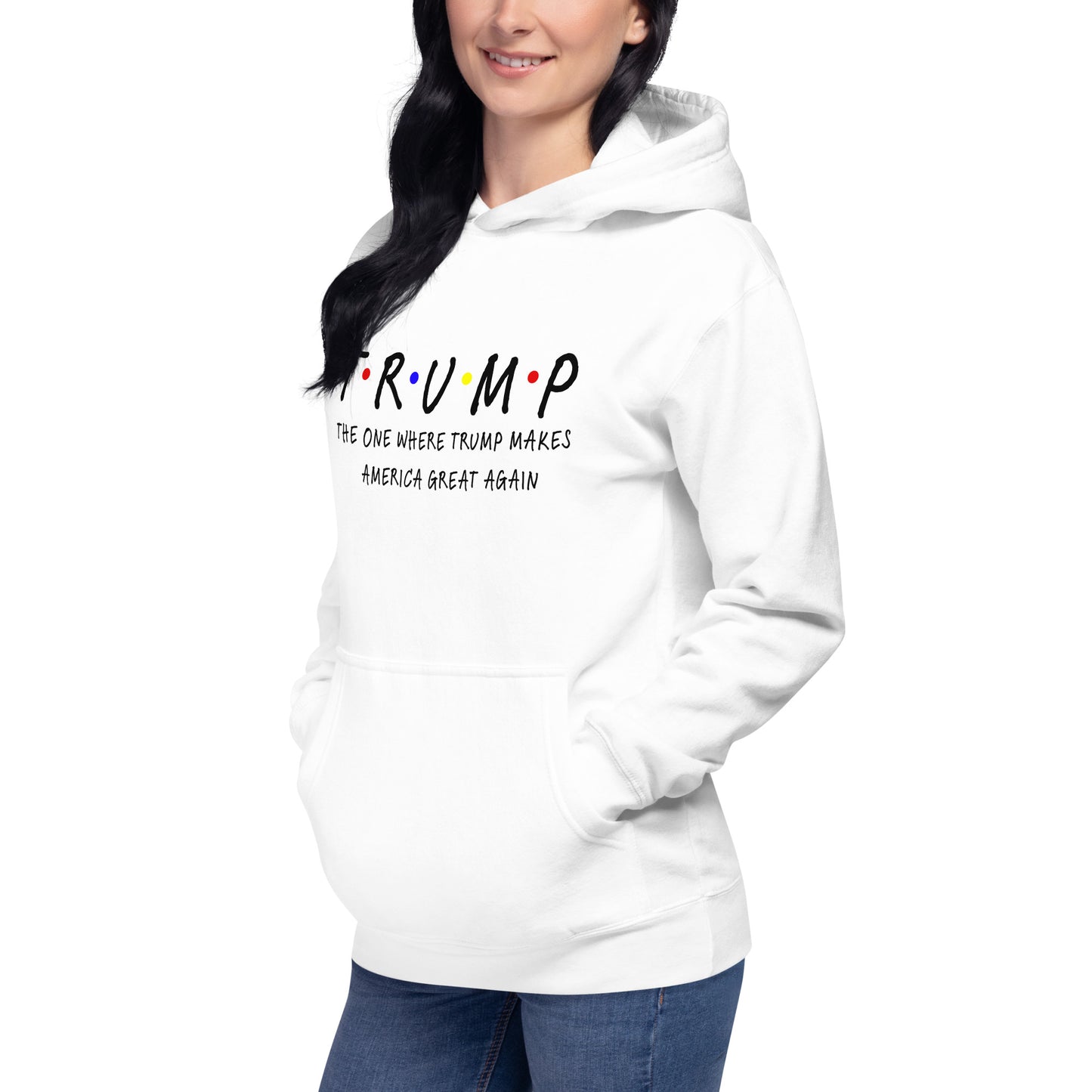 The One Where Trump Makes America Great Again White Hoodie