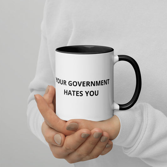 Your Government Hates You Mug