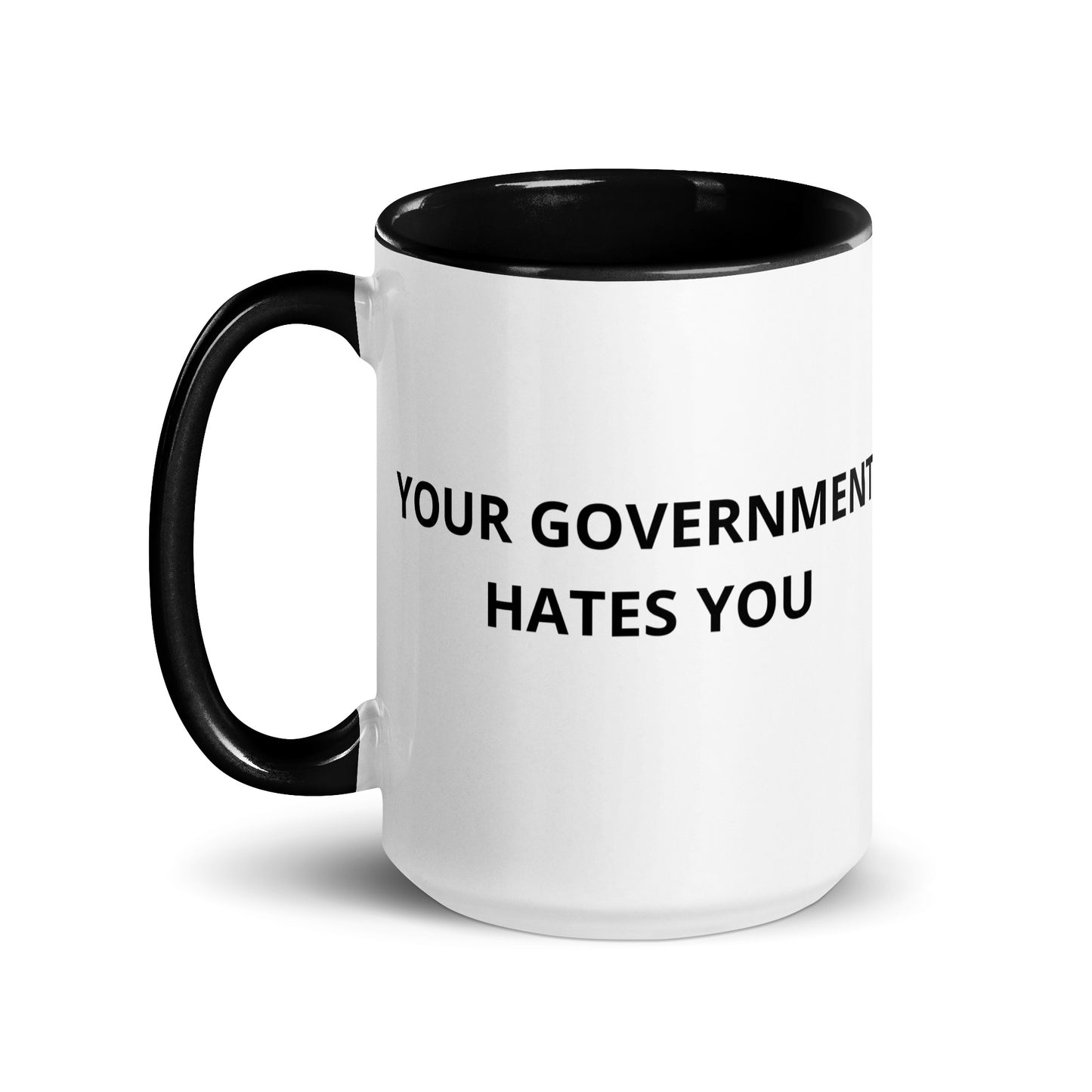 Your Government Hates You Mug